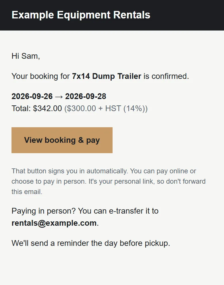 The email a customer gets when the yard says yes: the dates, a total of $342.00 with HST, a button to view the booking and pay, and the yard's e-transfer address.